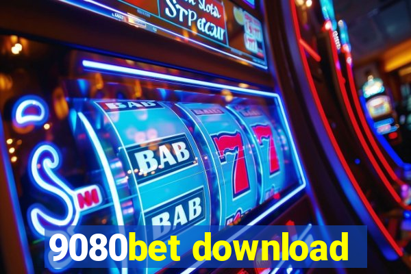 9080bet download